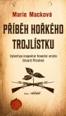 Příběh hořkého trojlístku Příběh hořkého trojlístku