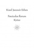 Fasciculus florum / Kytice Fasciculus florum / Kytice