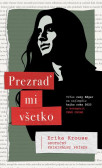 Prezraď mi všetko Prezraď mi všetko