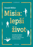 Misia: lepší život Misia: lepší život