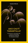 Ako chutí tarantula? Ako chutí tarantula?