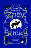 Zpěv straky Zpěv straky