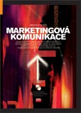 Marketingová komunikace Marketingová komunikace