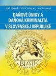 Daňové úniky a daňová kriminalita Daňové úniky a daňová kriminalita