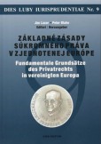 Základné zásady súkromného práva v zjednotenej Európe Základné zásady súkromného práva v zjednotenej Európe