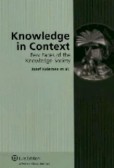 Knowledge in Context. Few Faces of the Knowledge Society