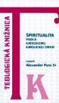 Špiritualita podľa katechizmu katolíckej cirkvi 
