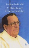 V ohni lásky Ducha Svätého