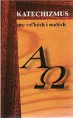 Katechizmus pre malých i veľkých