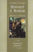 Hovoriť s Bohom 5. časť