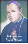 Blahoslavený biskup Vasiľ Hopko