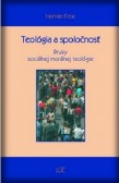 Teológia a spoločnosť Teológia a spoločnosť