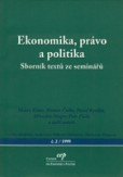 Ekonomika, právo a politika Ekonomika, právo a politika