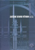 Zatížení staveb větrem Zatížení staveb větrem