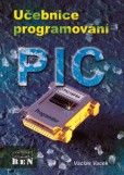 Učebnice programování PIC Učebnice programování PIC