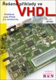 Řešené příklady ve VHDL Řešené příklady ve VHDL