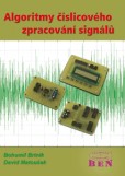 Algoritmy číslicového zpracování signálů Algoritmy číslicového zpracování signálů