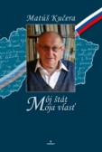Môj štát, moja vlasť Môj štát, moja vlasť