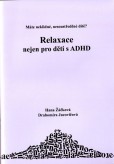 Relaxace nejen pro děti s ADHD