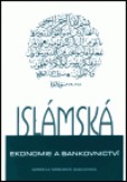 Islámská ekonomie a bankovnictví Islámská ekonomie a bankovnictví
