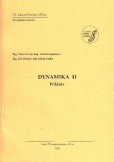 Dynamika 2 príklady Dynamika 2 príklady