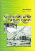 Použitie potrubnej dopravy v krízových situáciách Použitie potrubnej dopravy v krízových situáciách