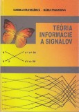 Teória informácie a signálov Teória informácie a signálov