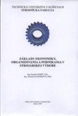 Základy ekonomiky, organizovania a podnikania v strojárskej výrobe Základy ekonomiky, organizovania a podnikania v strojárskej výrobe