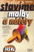 Malby a nátěry Malby a nátěry