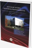 Aktuálne otázky trestného zákonodarstva Aktuálne otázky trestného zákonodarstva