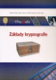 Základy kryptografie Základy kryptografie