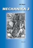 Mechanika 2 Mechanika 2