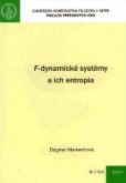 F - dynamické systémy a ich entropia