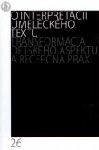 O interpretácii umeleckého textu 26