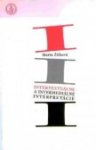 Intertextuálne a intermediálne interpretácie