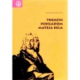 Trenčín pohľadom Mateja Bela Trenčín pohľadom Mateja Bela