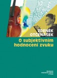 O subjektivním hodnocení zvuku O subjektivním hodnocení zvuku