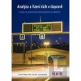 Analýza a řízení rizik v dopravě Analýza a řízení rizik v dopravě