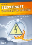 Bezpečnost elektrických zařízení - příručka pro konstruktéry Bezpečnost elektrických zařízení - příručka pro konstruktéry