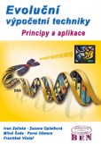 Evoluční výpočetní techniky - principy a aplikace Evoluční výpočetní techniky - principy a aplikace