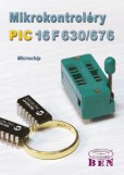 Mikrokontroléry PIC16F630 a PIC16F676 Mikrokontroléry PIC16F630 a PIC16F676