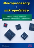 Mikroprocesory a mikropočítače Mikroprocesory a mikropočítače