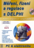 Měření, řízení a regulace s Delphi Měření, řízení a regulace s Delphi