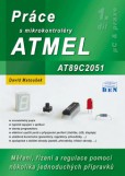 Práce s mikrokontroléry ATMEL AT89C2051 Práce s mikrokontroléry ATMEL AT89C2051