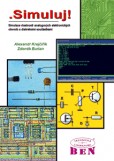 .Simuluj! - simulace vlastností analogových elektronických obvodů .Simuluj! - simulace vlastností analogových elektronických obvodů