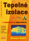 Tepelné izolace v otázkách a odpovědích