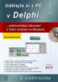 Udělejte si z PC v Delphi..., 1.díl