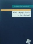 Klinická psychiatrie v denní praxi