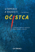 Utrpenie a radosti očistca Utrpenie a radosti očistca