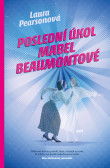 Poslední úkol Mabel Beaumontové Poslední úkol Mabel Beaumontové